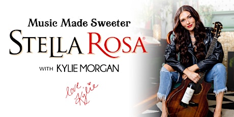 STELLA ROSA x KYLIE MORGAN - Music Made Sweeter