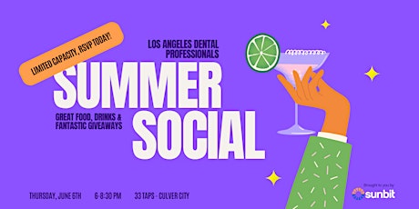 Los Angeles Dental Professionals Summer Social