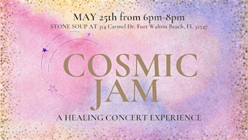 Primaire afbeelding van Cosmic Jam: A Healing Concert Experience