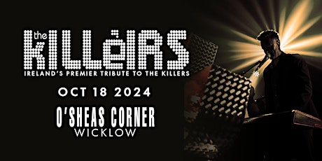 The Killeirs Tribute Live @ The Loft Venue, OSheas Corner