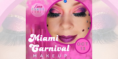 Miami Carnival Makeup Deposit with Face Candy Studio primary image