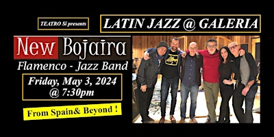 Imagem principal do evento TEATRO Si presents an evening with the New Bojaira Flamenco - Jazz Band