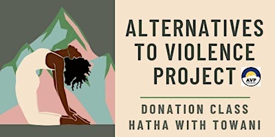 Donation Class for Alternatives to Violence Project - Hatha with Towani primary image