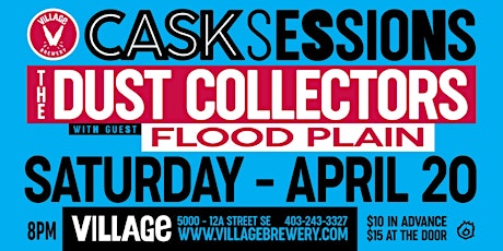 Village Presents: Cask Sessions with The Dust Collectors and Flood Plain