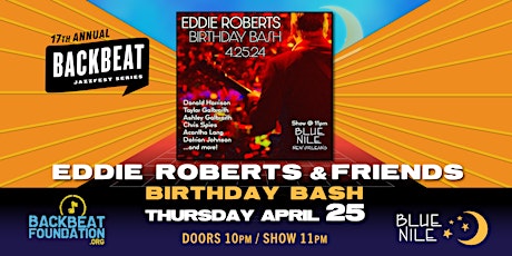 Eddie Roberts & Friends - BIRTHDAY BASH