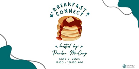 Imagem principal do evento Breakfast Connect Hosted by Parker McCay
