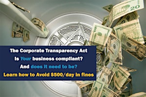 Imagem principal do evento Corporate Transparency Act - Is your business compliant-Does it need to be?