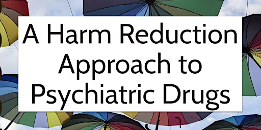 Primaire afbeelding van A Harm Reduction Approach to Psychiatric Drugs (Vermont Only)