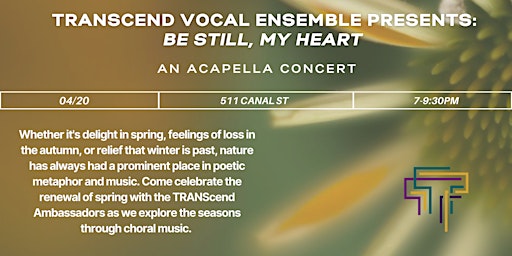 Imagem principal do evento Transcend Sings: Be Still, My Heart