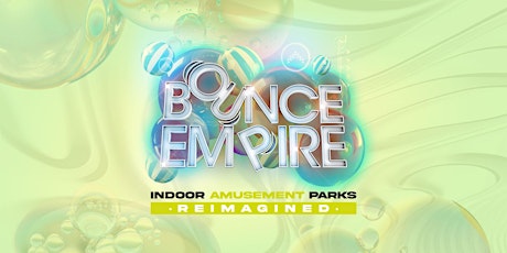 Bounce Empire All Day & Night Passes