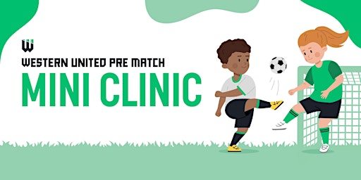 Imagen principal de Western United FC - Pre-Match Clinic April 13th Early Bird