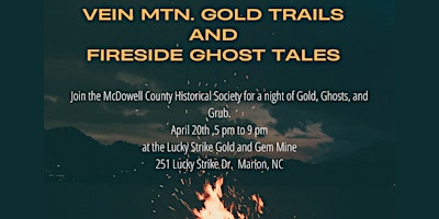 Vein Mtn. Gold Trails and Fireside Ghost Tales primary image