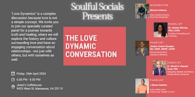 Image principale de Soulful Socials Presents: The Love Dynamic Conversation