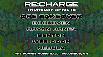 RE:CHARGE | OPE TAKEOVER – Thursday April 18