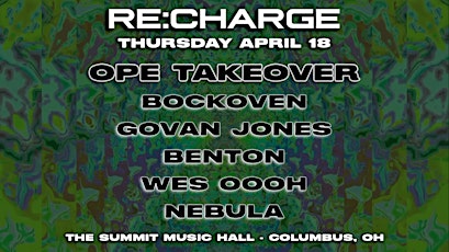 RE:CHARGE | OPE TAKEOVER - Thursday April 18