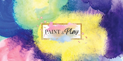 Imagem principal do evento Paint and Play