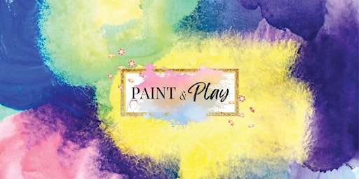 Imagem principal do evento Paint and Play
