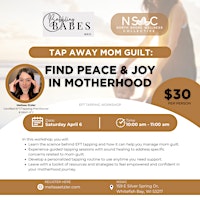 Imagen principal de Tap Away Mom Guilt: Find Peace and Joy in Motherhood