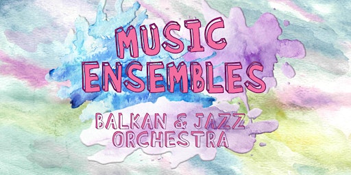 Primaire afbeelding van Balkan Ensemble & Jazz Orchestra