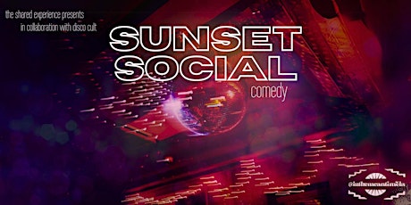 Sunset Social Comedy