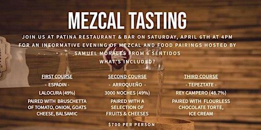 Imagen principal de Mezcal  & Desserts pairing at Patina Restaurant, Mazatlan