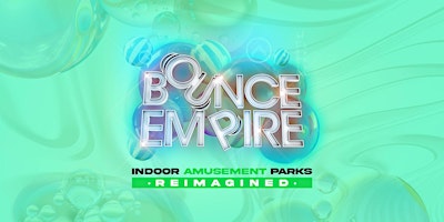 Imagem principal do evento Bounce Empire All Day & Night Passes