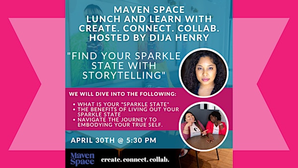 Find Your Sparkle State with Storytelling at Maven Space