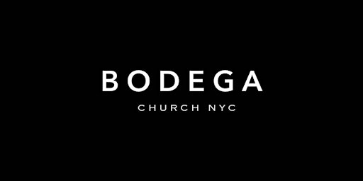 Bodega Church N Y C Day Church primary image