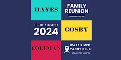 Immagine principale di Hayes, Cosby, & Coleman Family Reunion 