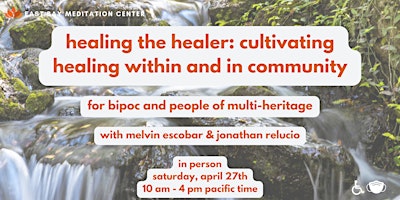 Hauptbild für *IN PERSON: Healing the Healer: Cultivating Healing Within and In Community
