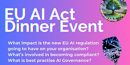 Imagem principal de AI Governance Group: Special Dinner Event - The EU AI Act