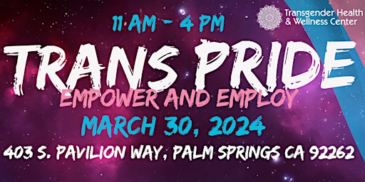 Imagem principal do evento Trans Pride 2024 "Empower and Employ"