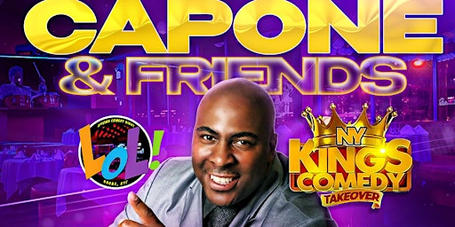 Imagem principal do evento Kings of Comedy Capone and Friends