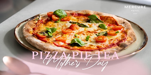 Imagen principal de Mother's Day Pizza Pie Tea