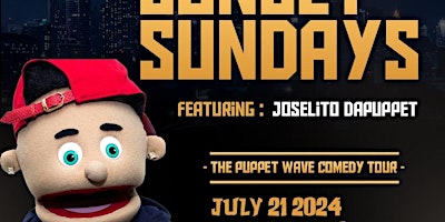 Imagen principal de Sunset Sundays Presents: Joselito DaPuppet & The Puppet Wave Comedy Tour