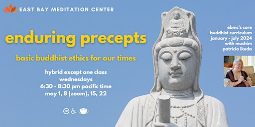 Primaire afbeelding van HYBRID: Enduring Precepts: Basic Buddhist Ethics for Our Times