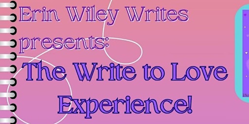Hauptbild für The Write to Love (Virtual) Experience - Community Journaling Space