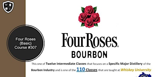 Imagem principal de Four Roses Brands {Basic} Tasting BYOB (Course #307)