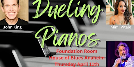 Imagem principal do evento DUELING PIANOS! Live in the Foundation Room @ House of Blues Anaheim. 4/11