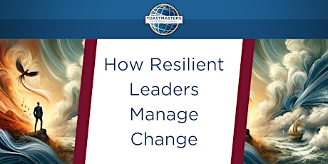 How Resilient Leaders Manage Change