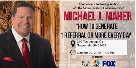 "How to Generate 1 Referral or More Every Day" with Michael J. Maher primary image