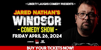 Hauptbild für Windsor Stand Up Comedy Show with Jared Nathan