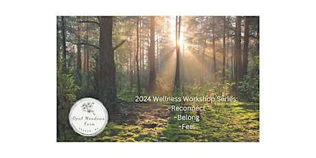 "Reconnect": Animal-Assisted, Nature-Based Wellness Workshop