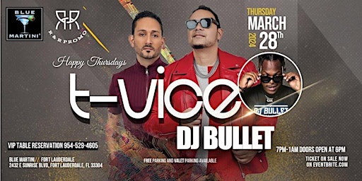 Primaire afbeelding van T-VICE AT BLUE MARTINI FORT LAUDERDALE (Thursday, March 28 · 7pm)