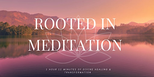 Imagem principal do evento Rooted in Meditation