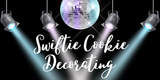 Imagem principal do evento Swifite Cookie Decorating!