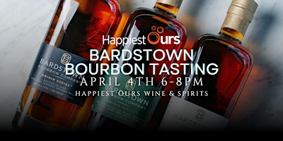 Bardstown Bourbon Tasting - Happiest Ours primary image