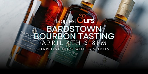 Hauptbild für Bardstown Bourbon Tasting - Happiest Ours