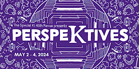 Special K! 45th Revue: PerspeKtives