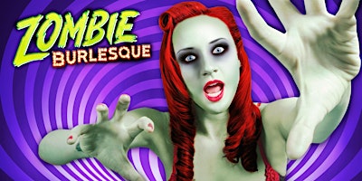 Imagem principal do evento Zombie Burlesque